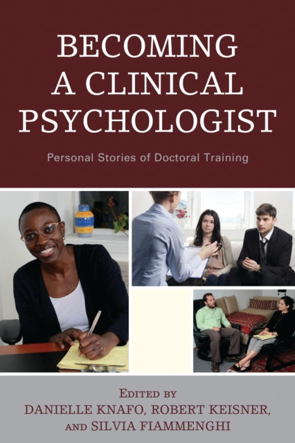 Book cover of: Becoming a Clinical Psychologist. By: Danielle Knafo