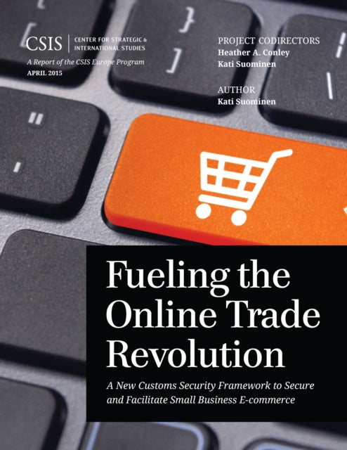 Book cover of: Fueling the Online Trade Revolution. By: Kati Suominen