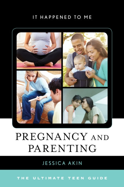 Book cover of: Pregnancy and Parenting. By: Jessica Akin
