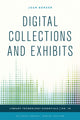 Book cover of: Digital Collections and Exhibits. By: Juan Denzer