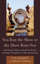 Book cover of: You Run the Show or the Show Runs You. By: Patrick J. Garrity