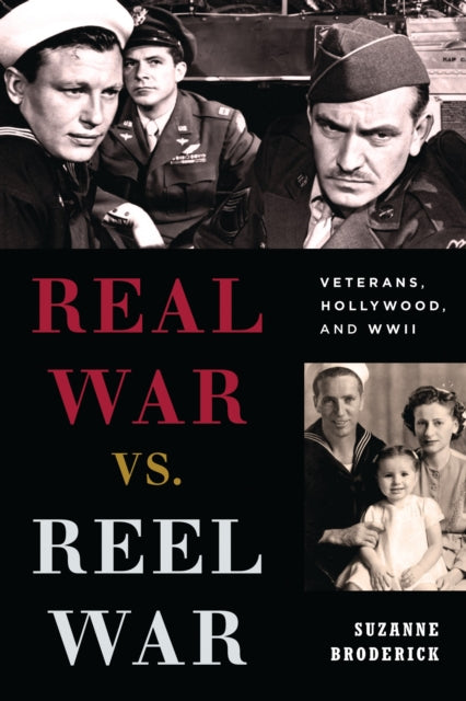 Book cover of: Real War vs. Reel War. By: Suzanne Broderick