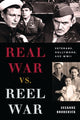 Book cover of: Real War vs. Reel War. By: Suzanne Broderick
