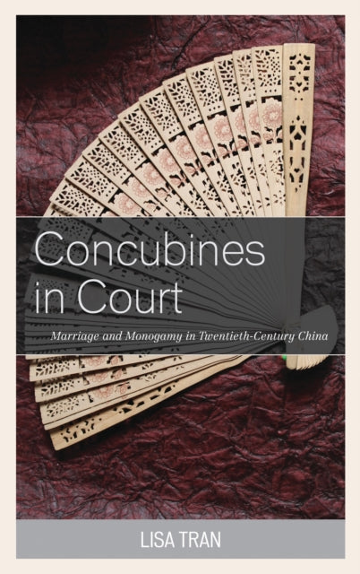 Book cover of: Concubines in Court. By: Lisa Tran