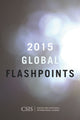 Book cover of: Global Flashpoints 2015. By: Craig Cohen