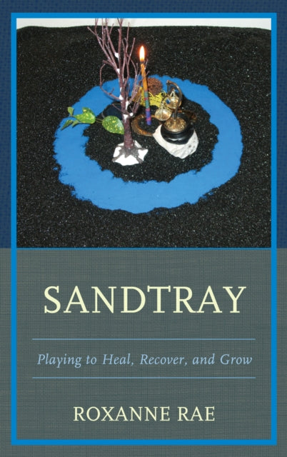 Book cover of: Sandtray. By: Roxanne Rae
