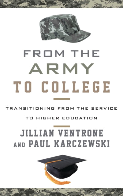Book cover of: From the Army to College. By: Jillian Ventrone