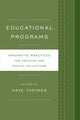 Book cover of: Educational Programs. By: Kate Theimer