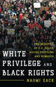 Book cover of: White Privilege and Black Rights. By: Zack