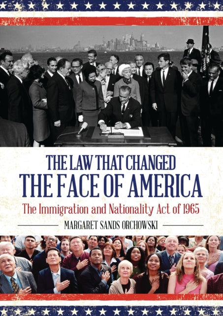 Book cover of: Law that Changed the Face of America. By: Margaret Sands Orchowski