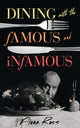 Book cover of: Dining with the Famous and Infamous. By: Fiona Ross