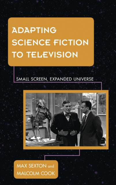 Book cover of: Adapting Science Fiction to Television. By: Max Sexton
