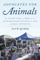 Book cover of: Advocates for Animals. By: Lori B. Girshick