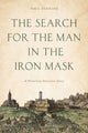 Book cover of: Search for the Man in the Iron Mask. By: Paul Sonnino