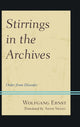 Book cover of: Stirrings in the Archives. By: Wolfgang Ernst