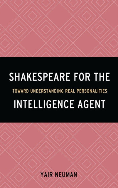 Book cover of: Shakespeare for the Intelligence Agent. By: Yair Neuman