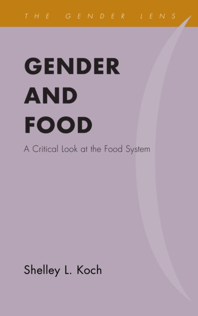 Book cover of: Gender and Food. By: Shelley L. Koch