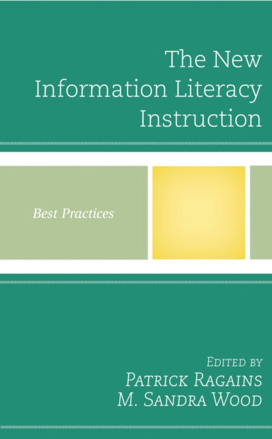 Book cover of: New Information Literacy Instruction. By: Patrick Ragains
