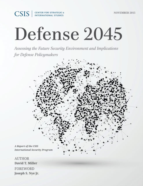 Book cover of: Defense 2045. By: David T. Miller