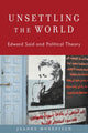 Book cover of: Unsettling the World. By: Jeanne Morefield