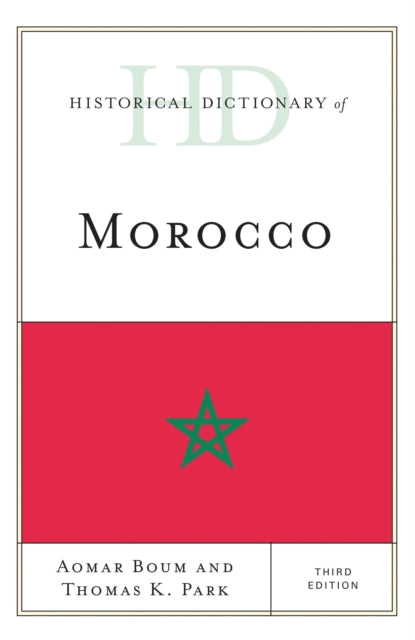 Book cover of: Historical Dictionary of Morocco. By: Aomar Boum