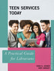 Book cover of: Teen Services Today. By: Sara K. Joiner