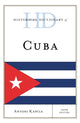 Book cover of: Historical Dictionary of Cuba. By: Antoni Kapcia