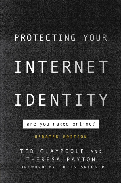 Book cover of: Protecting Your Internet Identity. By: Ted Claypoole