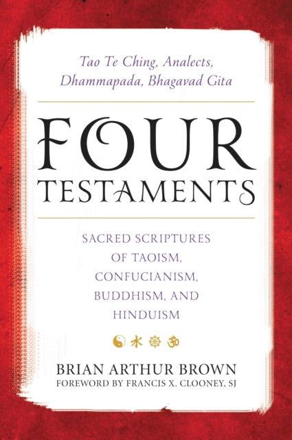 Book cover of: Four Testaments. By: Brian A. Brown