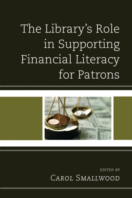 Book cover of: Library's Role in Supporting Financial Literacy for Patrons