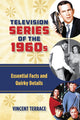 Book cover of: Television Series of the 1960s. By: Vincent Terrace