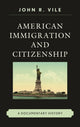Book cover of: American Immigration and Citizenship