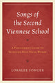 Book cover of: Songs of the Second Viennese School. By: Loralee Songer