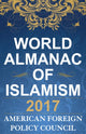 Book cover of: World Almanac of Islamism 2017. By: American Foreign Policy Council Staff