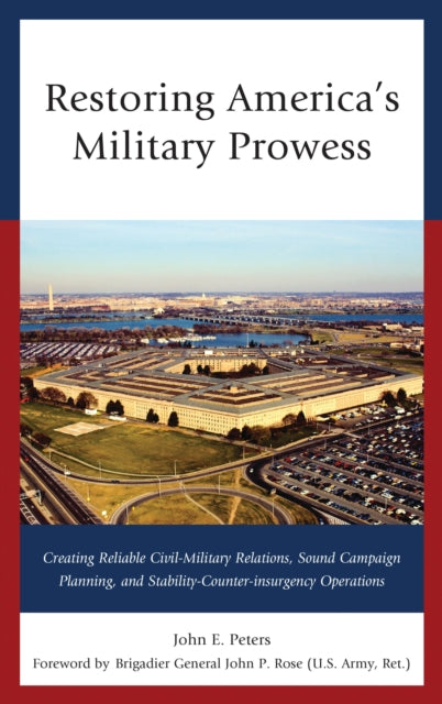 Book cover of: Restoring America's Military Prowess. By: John E. Peters