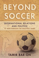 Book cover of: Beyond Soccer. By: Tamir Bar-On