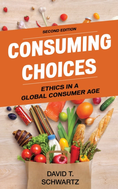 Book cover of: Consuming Choices. By: David T. Schwartz