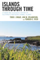 Book cover of: Islands through Time. By: Todd J. Braje