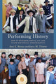Book cover of: Performing History. By: Ann Birney