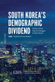 Book cover of: South Korea's Demographic Dividend. By: Elizabeth Hervey Stephen