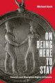 Book cover of: On Being Here to Stay. By: Michael Asch