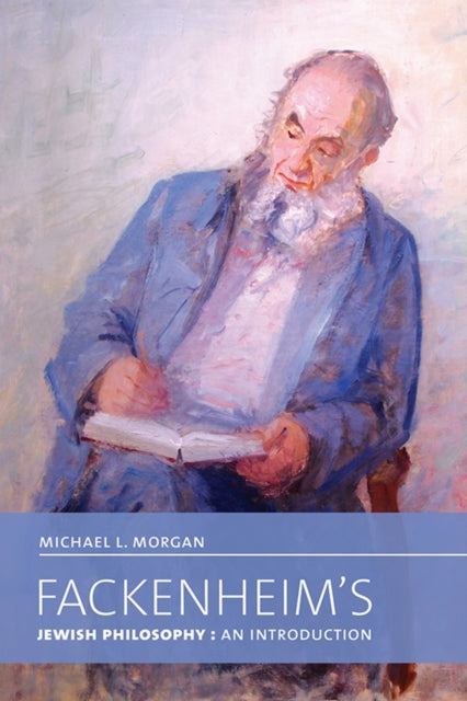 Book cover of: Fackenheim's Jewish Philosophy