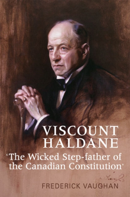 Book cover of: Viscount Haldane. By: Frederick Vaughan