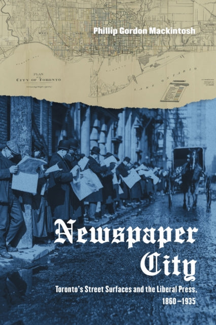 Book cover of: Newspaper City. By: Phillip Gordon Mackintosh