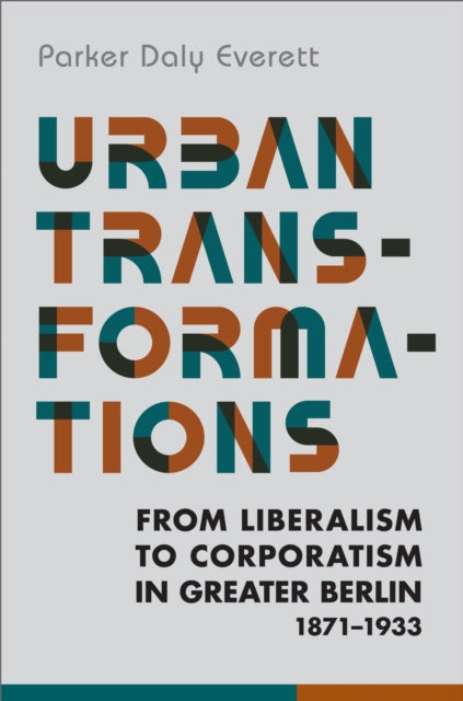 Book cover of: Urban Transformations. By: Parker Daly Everett