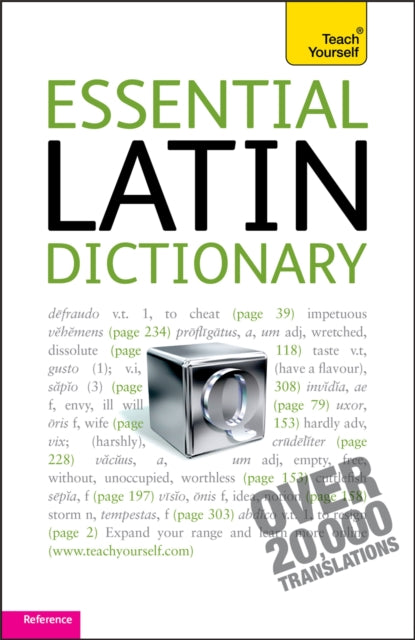 Book cover of: Essential Latin Dictionary: Teach Yourself. By: Alastair Wilson
