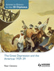 Book cover of: Access to History for the IB Diploma: The Great Depression and the Americas 1929-39