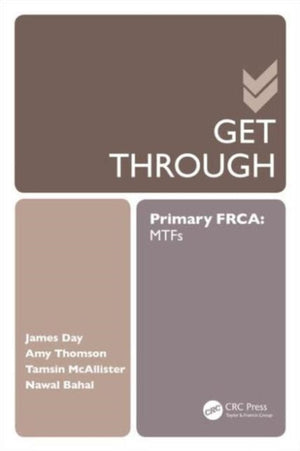 Get Through Primary FRCA: MTFs