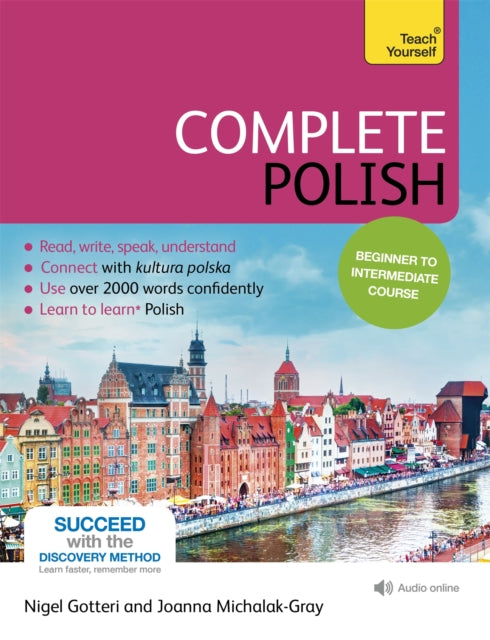 Book cover of: Complete Polish Beginner to Intermediate Course. By: Joanna Michalak-Gray