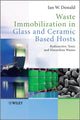 Book cover of: Waste Immobilization in Glass and Ceramic Based Hosts. By: Ian W. Donald